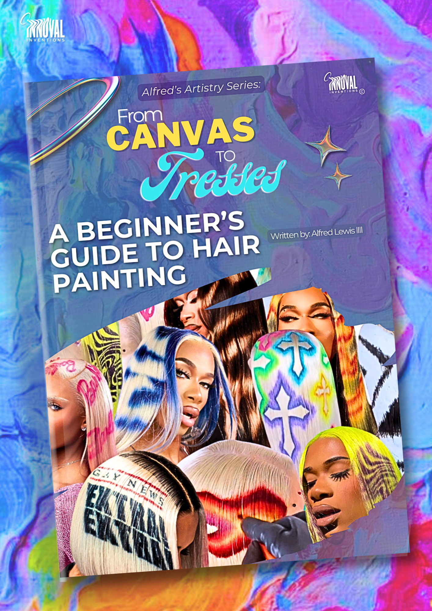 From Canvas To Tresses: A Beginners Guide to HAIR PAINTING